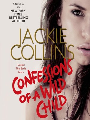cover image of Confessions of a Wild Child